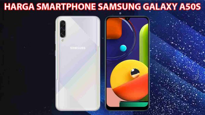 Harga Smartphone Samsung Galaxy A50s