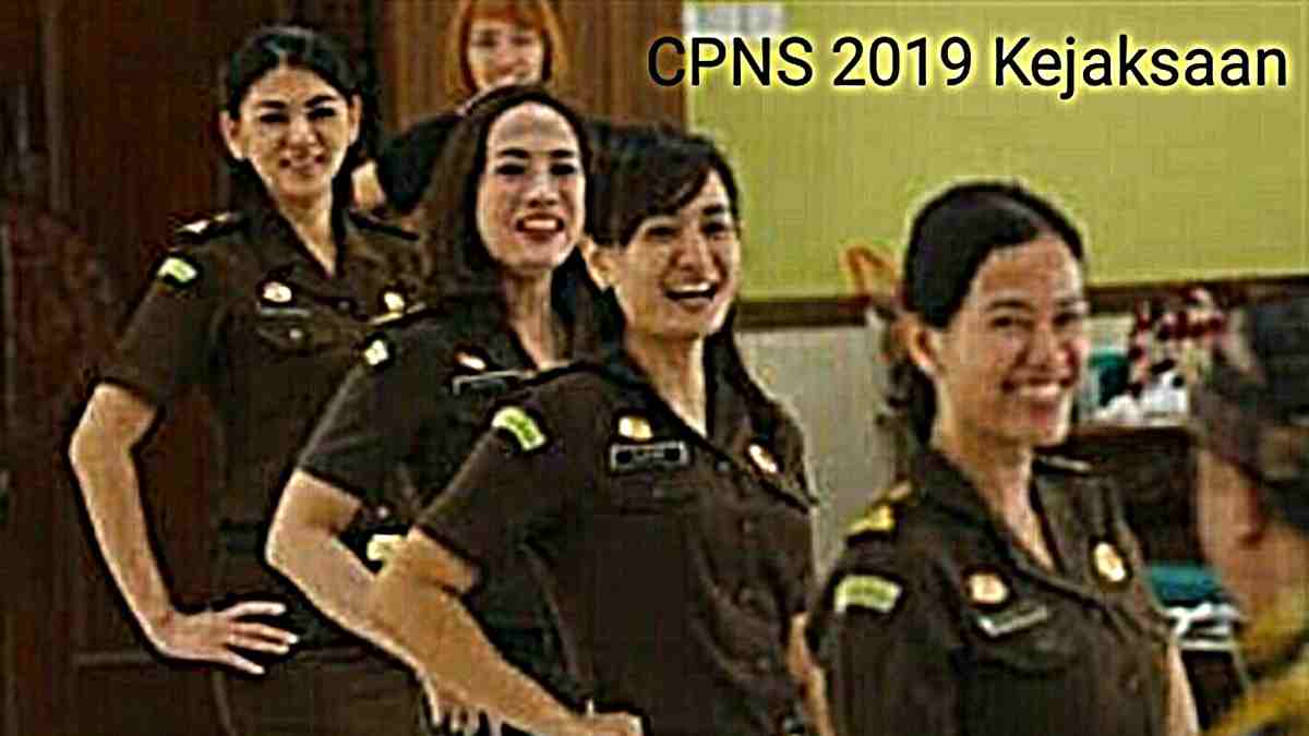 Kejaksaan Buka 2000 Lowongan Cpns 2019 Lulusan Sma Sederajat Ini Syaratnya Harapan Rakyat Online