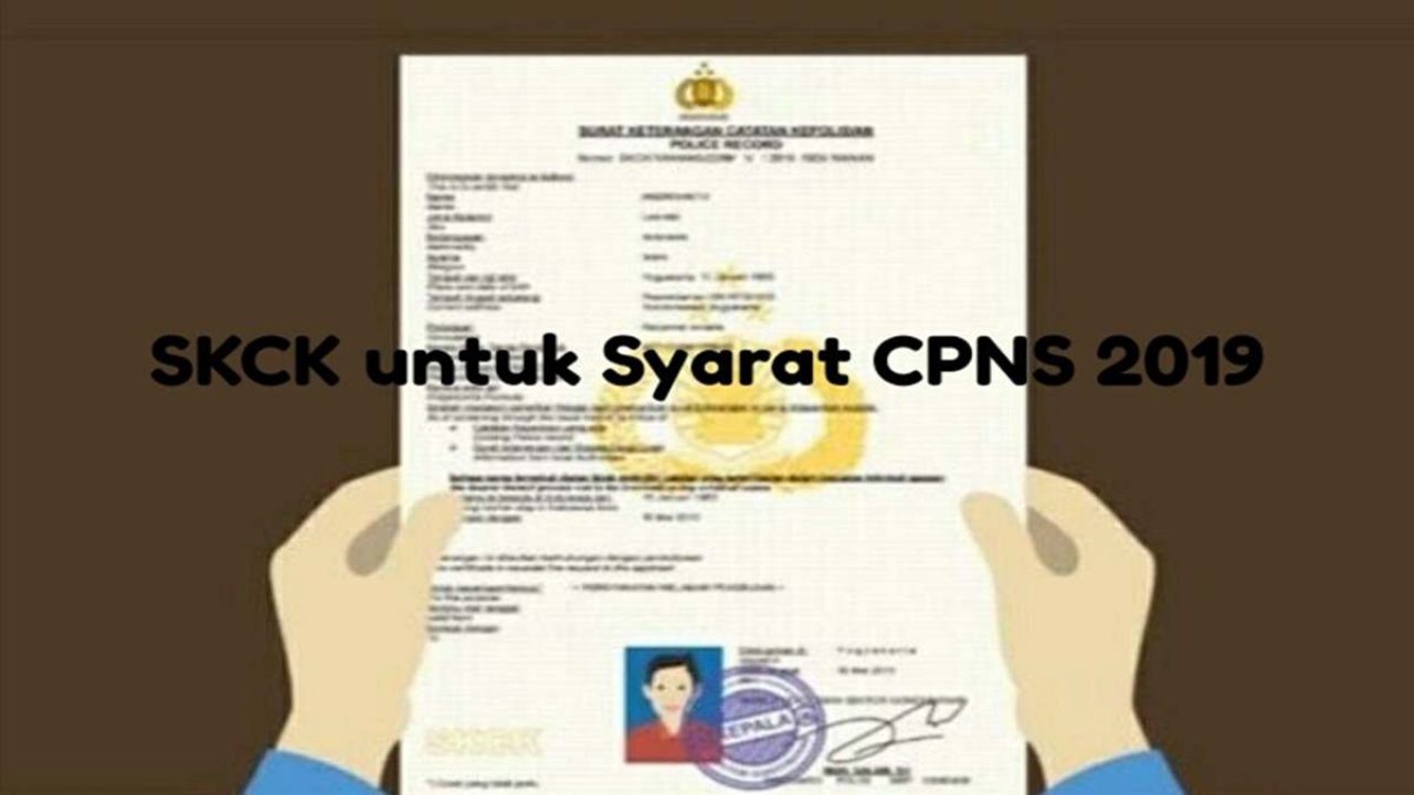 Cara Membuat Skck Online Dan Offline Untuk Syarat Daftar Cpns 2019