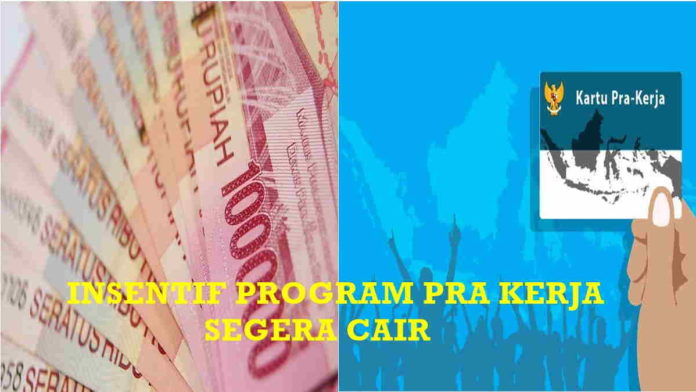 Hore! Insentif Kartu Pra Kerja Cair Pekan Ini