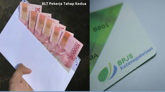 Jadwal Pencairan BLT Pekerja Tahap Kedua