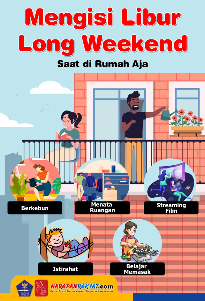 Mengisi Libur Long Weekend Saat di Rumah Aja