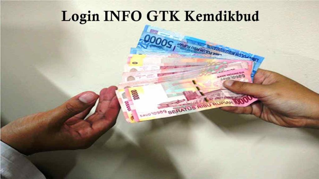 Login info.gtk.kemdikbud.go.id, Cek Penerima BLT Gaji Guru Honorer