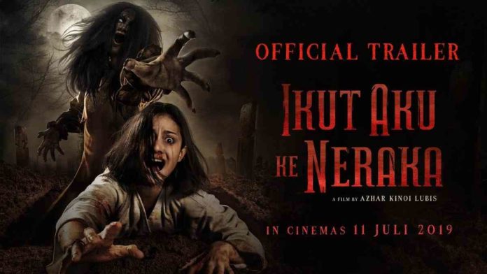Sinopsis Ikut Aku ke Neraka Kisah Teror Makhluk Halus