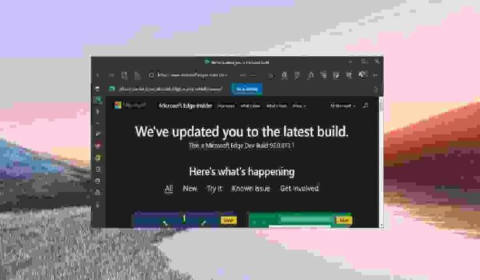 Microsoft Edge 91; Cara mendownload dan menggunakannya