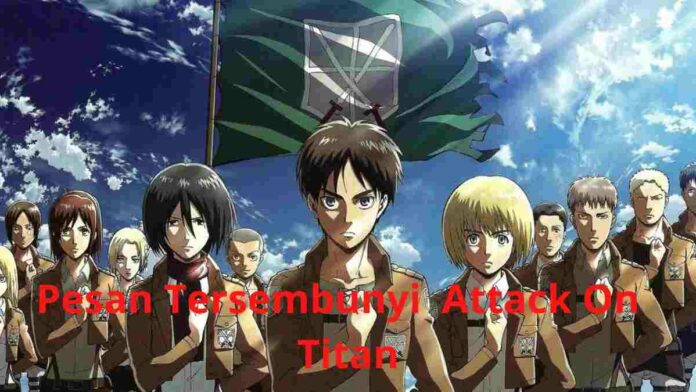 Pesan Tersembunyi attack on titan