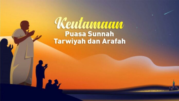Puasa Arafah dan Tarwiyah Berikut Bacaan Niat dan Keutamaannya