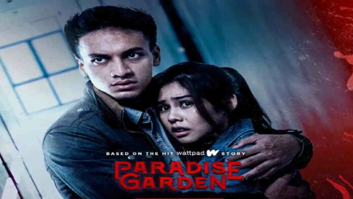 Sinopsis Paradise Garden Adaptasi Wattpad Thriller Tayang Akhir Juli