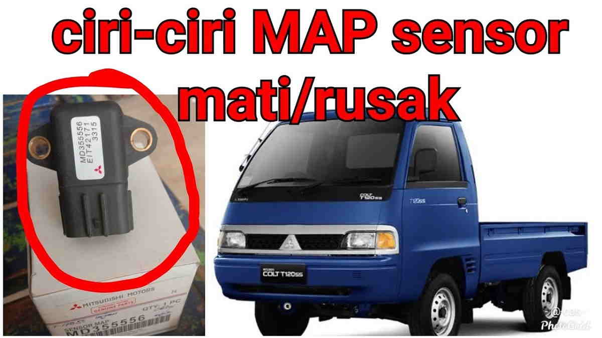 Ciri Map Sensor Rusak Yang Perlu Diketahui, Simak Info Detailnya!