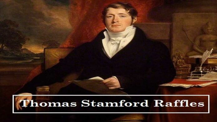 Sir Thomas Stamford Raffles