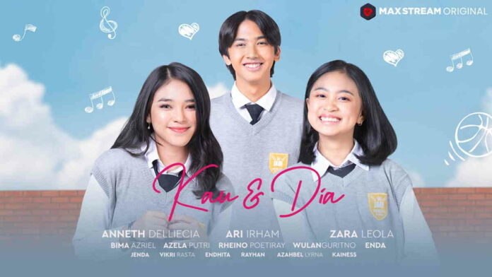 Sinopsis Kau dan Dia Movie Sukses Bikin Baper Penontonnya