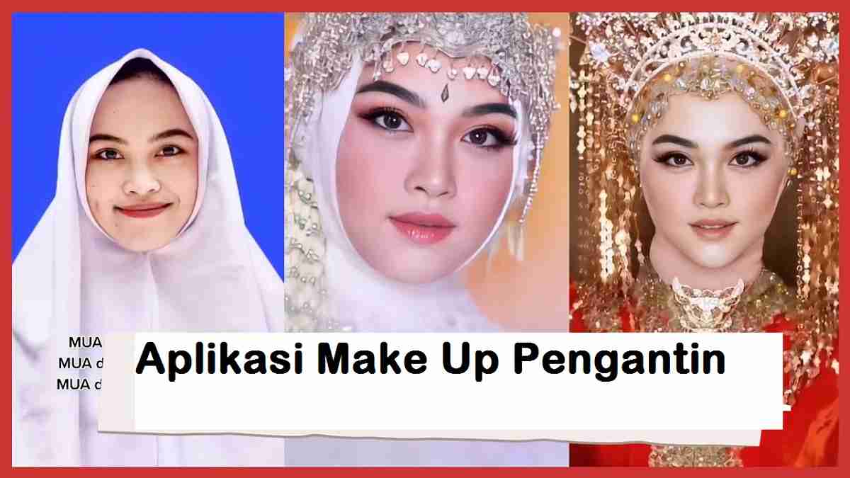 Aplikasi Make Up Pengantin Bikin