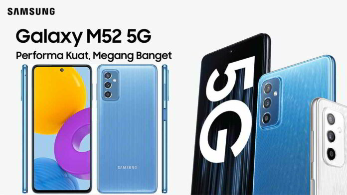 Kelebihan HP Samsung Galaxy M52 5G