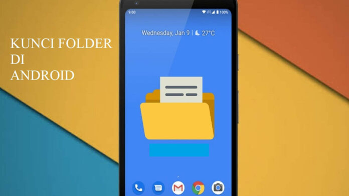 Kunci Folder Di Android