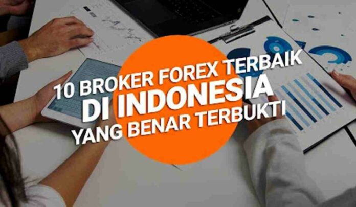 10 Broker Pilihan Para Trader di Indonesia