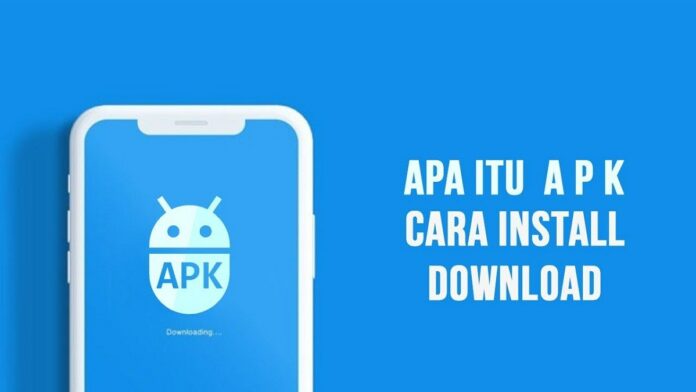 Cara Membuka File APK