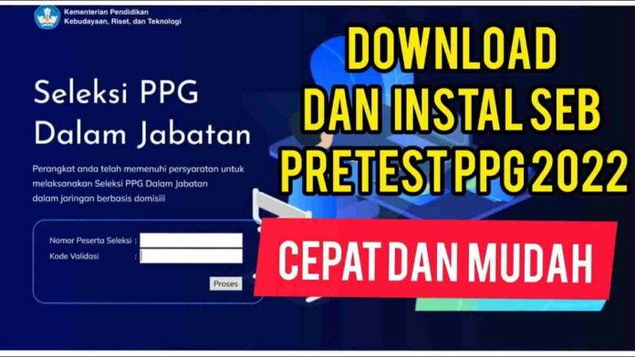Aplikasi SEB PPG Tahap 2 Dukung Ujian PPG, Simak Cara Download!