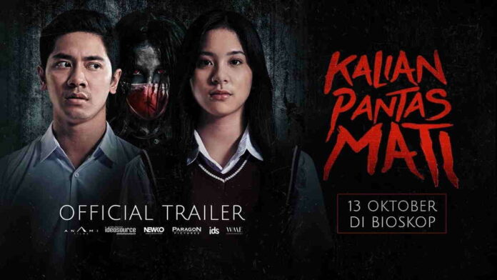 Sinopsis Kalian Pantas Mati, Teror dan Dendam Roh Jahat