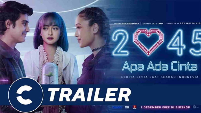 Sinopsis 2045 Apa Ada Cinta, Kisah Cinta Segitiga Dua Sahabat
