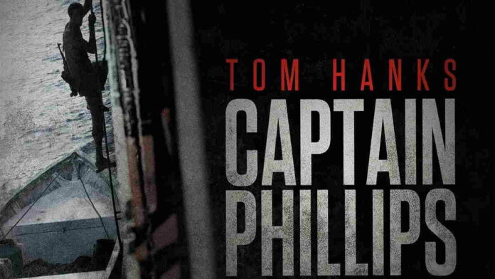 Sinopsis Captain Phillips. Kisah Seorang Kapten dan Perompak