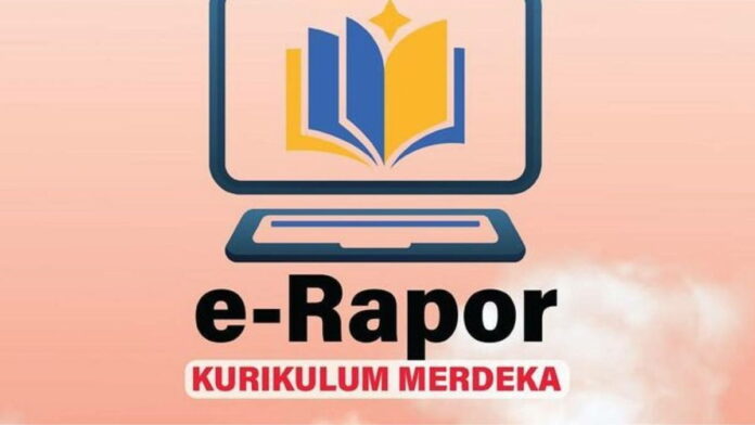 Aplikasi E-Rapor Kurikulum Merdeka Tahun 2022 Resmi Rilis