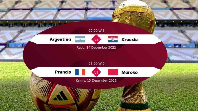 Jadwal Semifinal Piala Dunia 2022