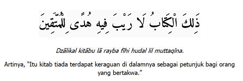 Kandungan Surat Al Baqarah Ayat 2, Simak Berikut Ini!