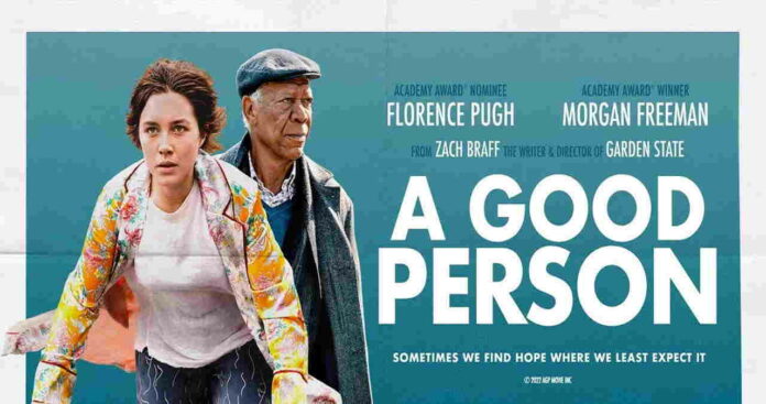 Sinopsis A Good Person, Tayang 24 Maret 2023