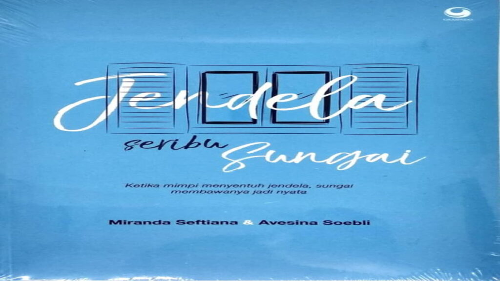 Sinopsis Jendela Seribu Sungai