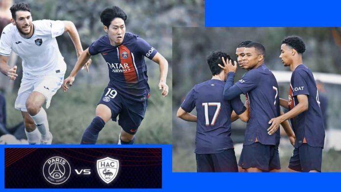 Laga Pramusim 2023-2024 PSG vs Le Havre