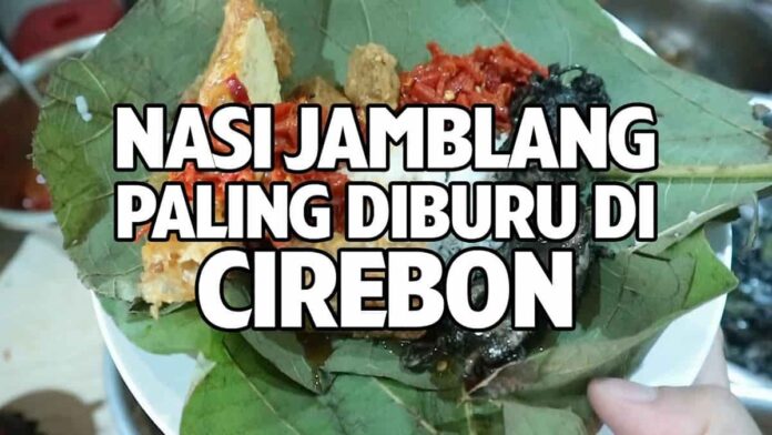 Nasi Jamblang Terkenal dan Enak di Cirebon