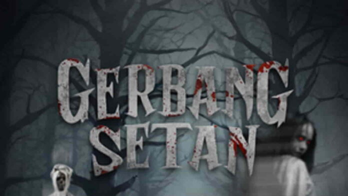 Sinopsis Film Gerbang Setan