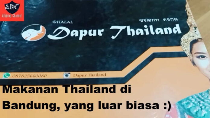 Dapur Thailand Bandung Aneka Makanan Khas Harga Ekonomis