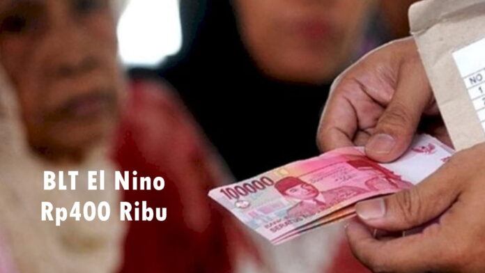 BLT El Nino Rp400 Ribu