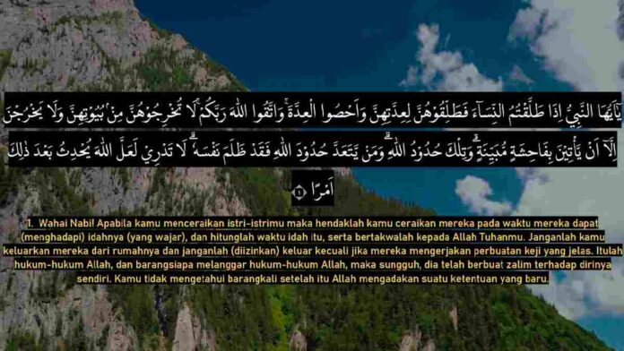 Kandungan Surat At Talaq Tentang Perceraian dan Waktu Iddah