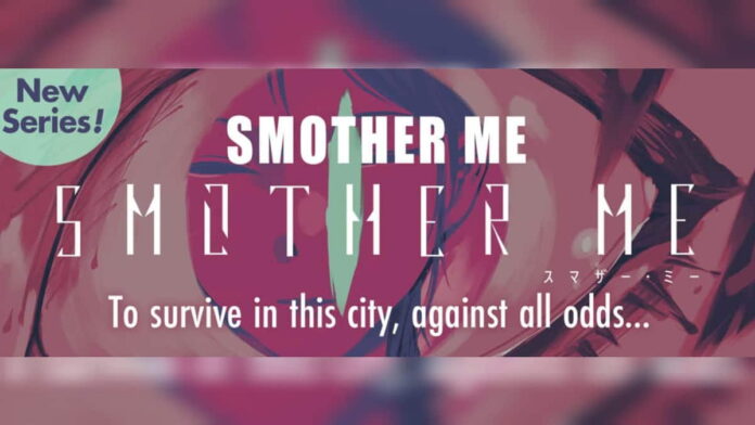 Seri terbaru Manga Smother Me