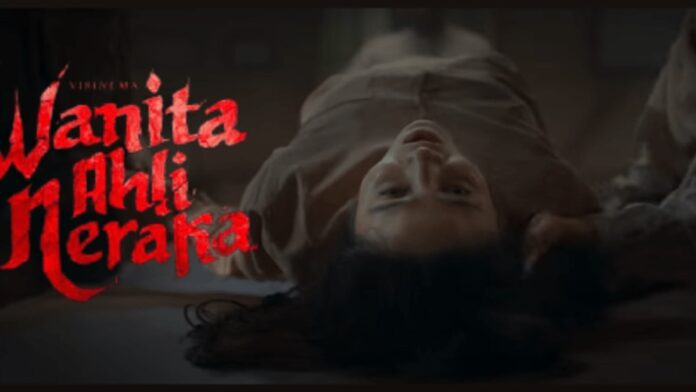 Sinopsis Film Wanita Ahli Neraka, Wanita yang Berperilaku Tak Lazim