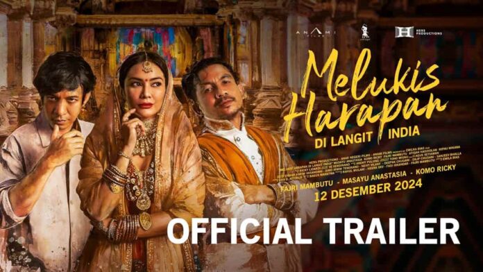Sinopsis Film Melukis Harapan di Langit India, Lokasi Syuting Di 3 Negara