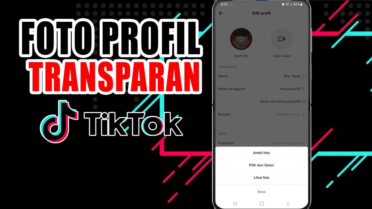 Bagaimana Cara Membuat PP TikTok Transparan? Simak Penjelasannya